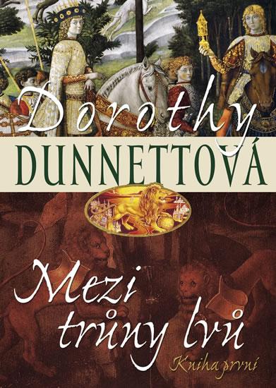 Kniha: Mezi trůny lvů 1 - Dunnettová Dorothy