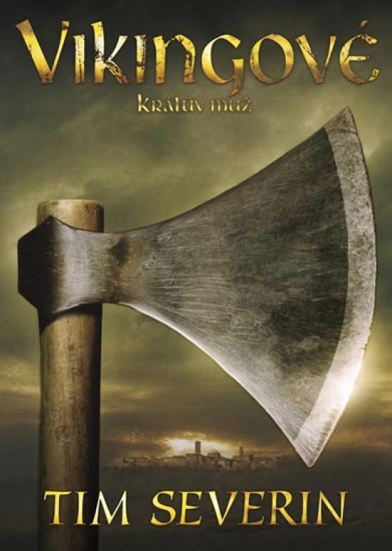 Kniha: Vikingové - Králův muž - Severin Tim