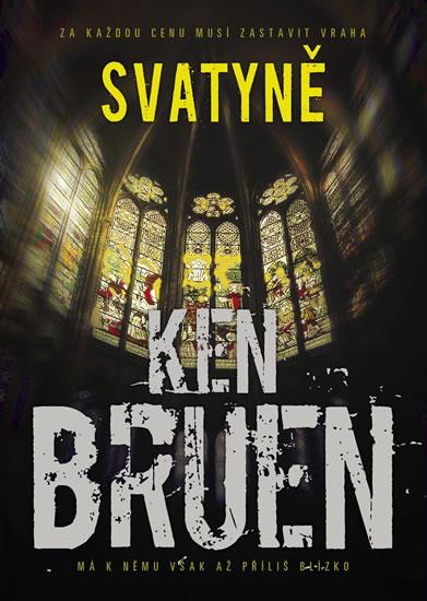 Kniha: Svatyně - Bruen Ken
