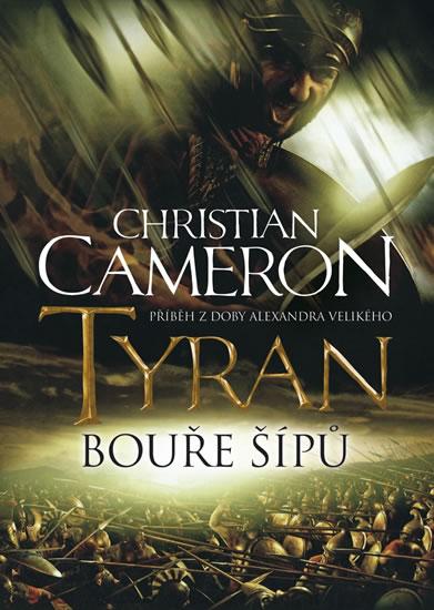 Kniha: Tyran - Bouře šípů - Cameron Christian