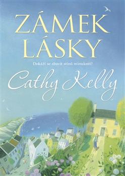 Kniha: Zámek lásky - Kelly Cathy
