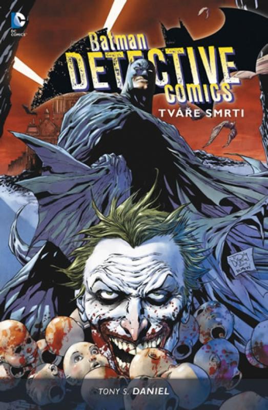 Kniha: Batman Detective Comics 1 - Tváře smrti - Daniel Tony S.