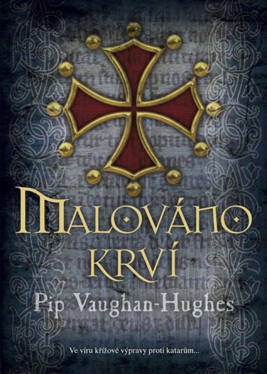 Kniha: Malováno krví - brož. - Vaughan-Hughes Pip