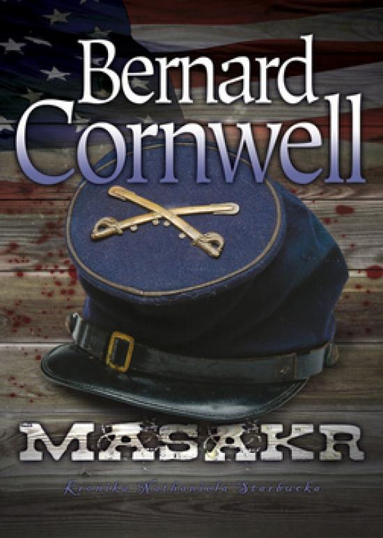 Kniha: Masakr - Cornwell Bernard