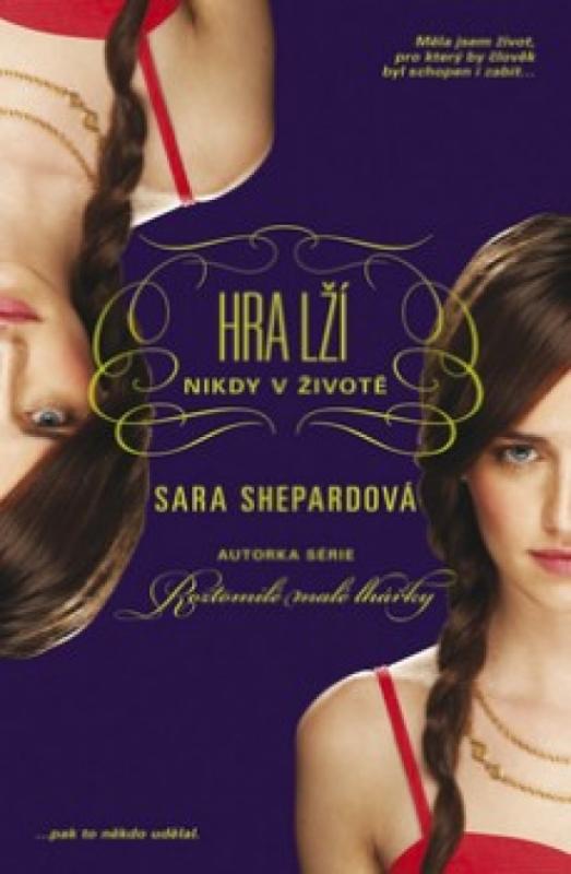 Kniha: Hra lží 2 - Nikdy v životě - Shepardová Sara