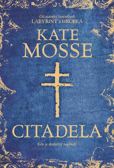 Kniha: Citadela - Mosseová Kate