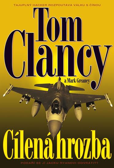 Kniha: Cílená hrozba - Clancy, Mark Greaney Tom
