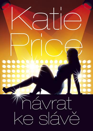 Kniha: Návrat ke slávě - Price Katie