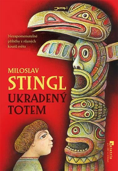 Kniha: Ukradený totem - Stingl Miloslav