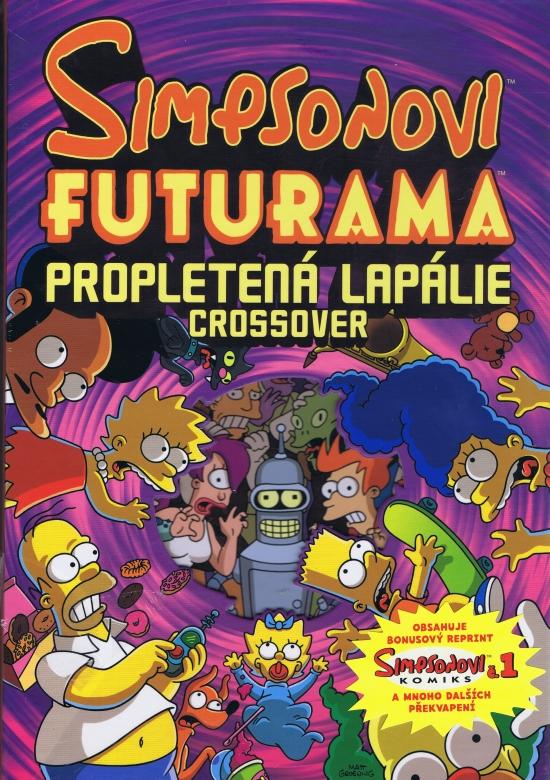 Kniha: Simpsonovi FUTURAMA - Propletená lapálie - Groening Matt