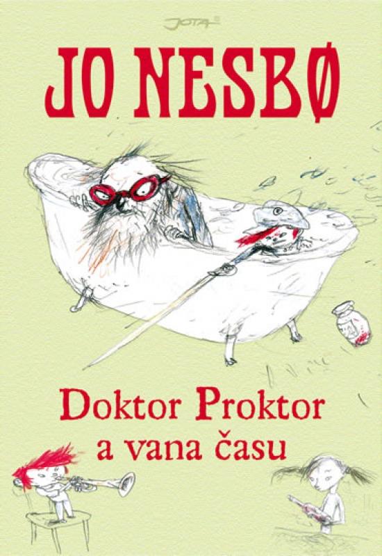 Kniha: Doktor Proktor a vana času - Nesbo Jo