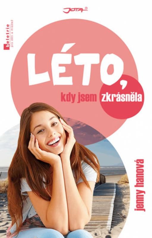Kniha: Léto, kdy jsem zkrásněla - Hanová Jenny