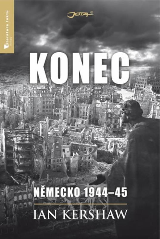 Kniha: Konec - Německo 1944-45 - Kershaw Ian