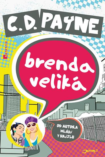 Kniha: Brenda Veliká - Payne C. D.