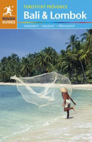 Bali a Lombok - Turistický průvodce - 2. vydání