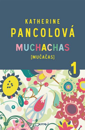 Kniha: Muchachas (MUČAČAS) - Pancolová Katherine