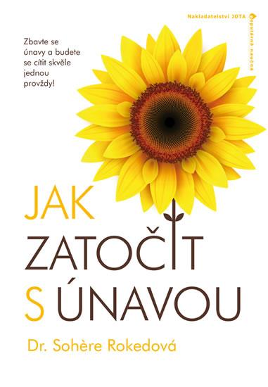 Kniha: Jak zatočit s únavou - Rokedová Sohere