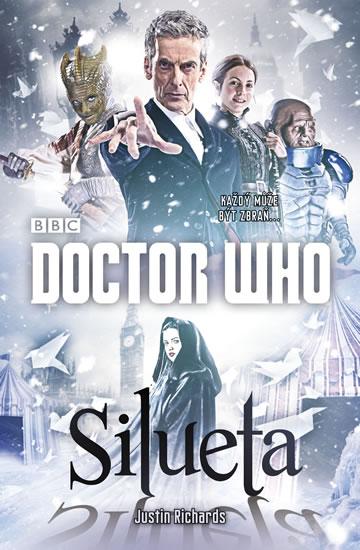 Kniha: Doctor Who: Silueta - Richards Justin