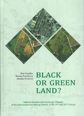 Kniha: Black or green Land? - Petr Popelka