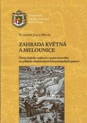 Kniha: Zahrada květná a melounice - Vladimír Jakub Mrvík