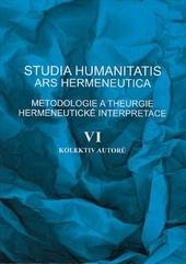 Kniha: Studia humanitatis ars hermeneutica VI. - kolektiv autorů
