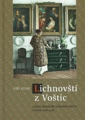 Kniha: Lichnovští z Voštic a jejich sběratelské a stavební aktivity v letech 1848-1928 - Jiří Jung