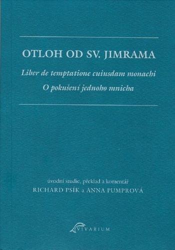 Kniha: Otloh od sv. Jimrama - Richard Psík