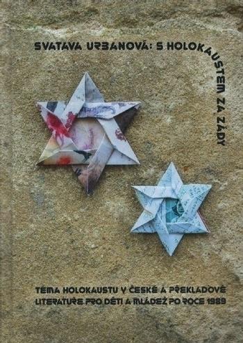 Kniha: S holokaustem za zády - Svatava Urbanová