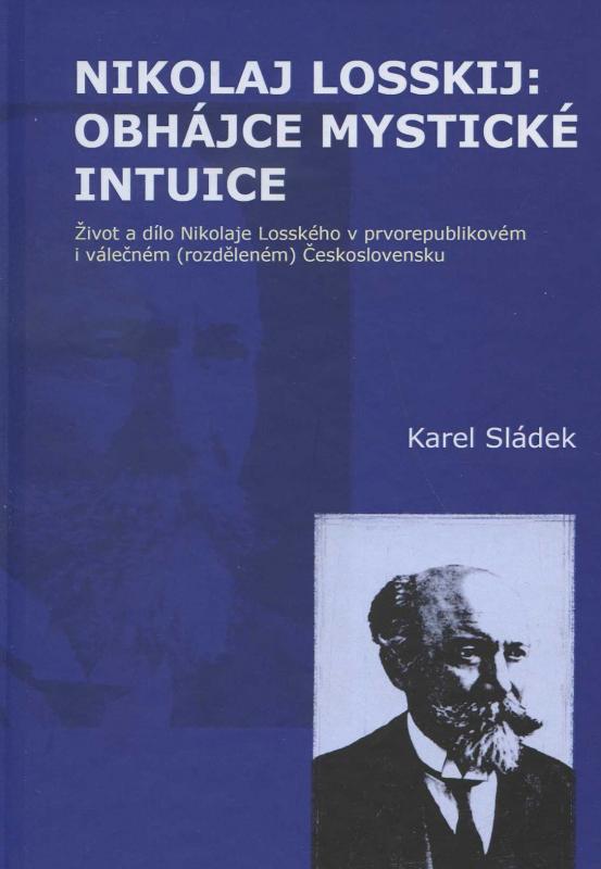 Kniha: Nikolaj Losskij: obhájce mystické intuice - Karel Sládek