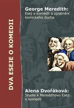 Kniha: Dva eseje o komedii - Alena Dvořáková