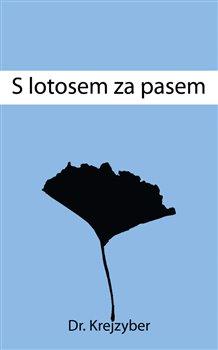 Kniha: S lotosem za pasem - Krejzyber