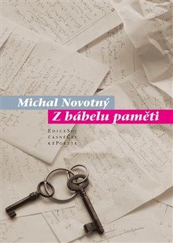 Kniha: Z Bábelu paměti - Novotný, Michal