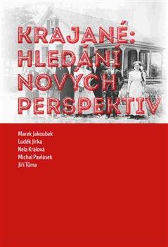 Kniha: Krajané: hledání nových perspektiv - Marek Jakoubek