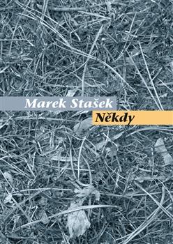 Kniha: Někdy - Marek Stašek