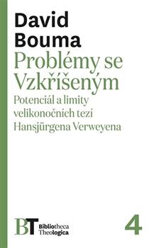 Kniha: Problémy se Vzkříšeným - David Bouma