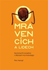 O mravencích a lidech - Sociomorfní proj