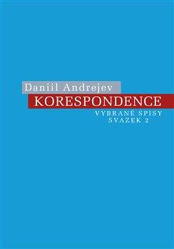 Kniha: Korespondence - Andrejev, Daniil