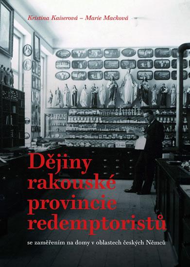 Kniha: Dějiny rakouské provincie redemptoristů - Kolektív autorov