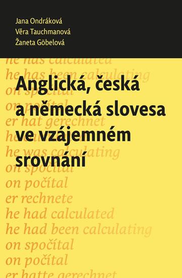 Kniha: Anglická, česká a německá slovesa ve vzá - Kolektív autorov