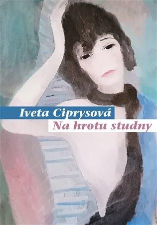 Kniha: Na hrotu studny - Ciprysová, Iveta