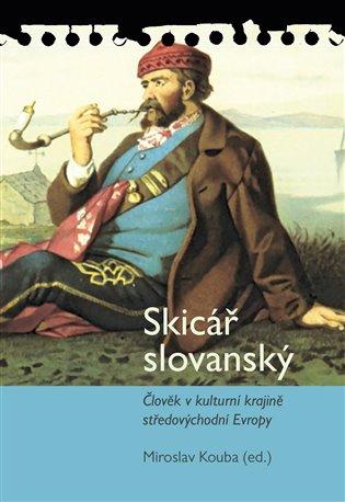 Kniha: Skicář slovanský - Kouba, Miroslav