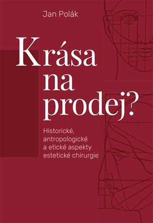 Kniha: Krása na prodej? - Polák, Jan