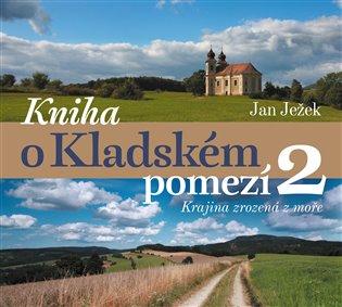 Kniha: Kniha o Kladském pomezí 2. - Ježek, Jan
