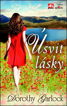 Kniha: Úsvit lásky - Dorothy Garlock