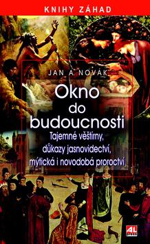 Kniha: Okno do budoucnosti - Jan Novák