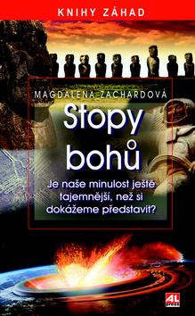 Kniha: Stopy bohů - Magdalena Zachardová