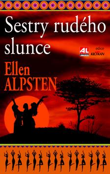 Kniha: Sestry rudého slunce - Ellen Alpstein