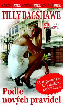 Kniha: Podle nových pravidel - Tilly Bagshawe