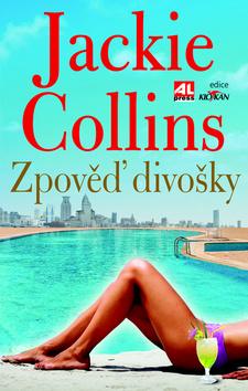 Kniha: Zpověď divošky - Jackie Collins