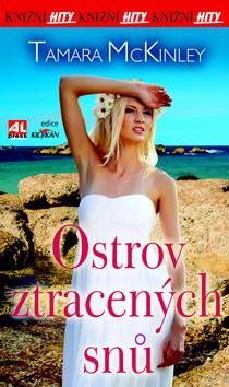 Kniha: Ostrov ztracených snů - Tamara McKinley